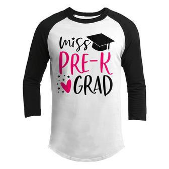 Pre K Graduation For Girl 2023 Prek Miss Pre K Grad Youth Raglan Shirt | Mazezy
