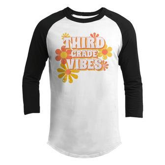 Third Grade Vibes Vintage Retro 3Rd Grade Teacher Student Gifts For Teacher Funny Gifts Youth Raglan Shirt | Mazezy
