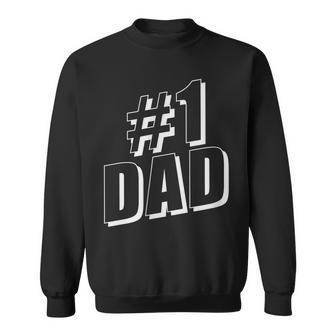 1 Dad Number One Fathers Day Sweatshirt | Mazezy