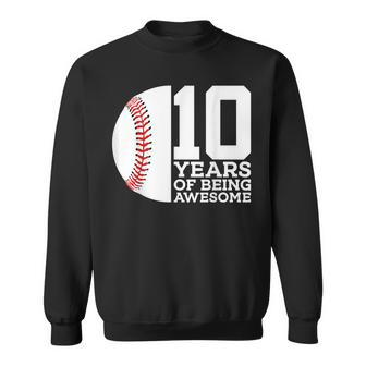 10 Years Of Being Awesome 10Th Birthday Baseball Sweatshirt | Mazezy