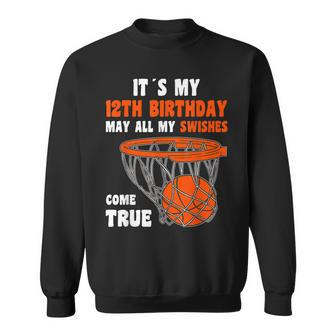 12 Year Old Happy 12Th Birthday Basketball 12Th Birthday Sweatshirt - Seseable