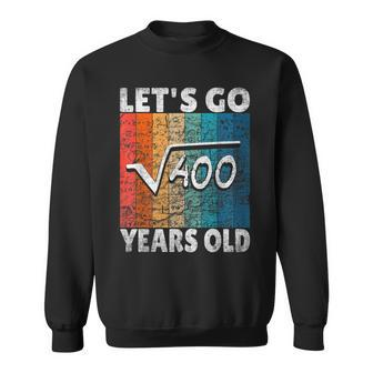 20Th Birthday Lets Go Root From 400 20 Years Sweatshirt | Mazezy