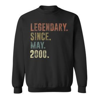 21St 2000 Birthday Gift Vintage Legendary Since May 2000 Sweatshirt | Mazezy