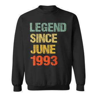 30 Year Old 30Th Birthday Gifts Legend Since June 1993 Sweatshirt | Mazezy
