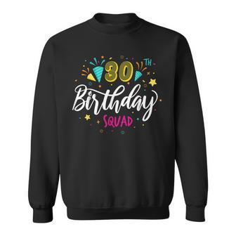 30 Year Old Birthday Squad 30Th Party Crew Group Friends Sweatshirt - Seseable