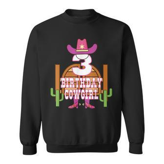 3Rd Birthday Cowgirl 3 Years Old Girl Rodeo Lover Party Sweatshirt | Mazezy