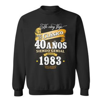 40Th Birthday Gift For Men In Spanish Regalo Cumpleanos 40 Sweatshirt - Seseable