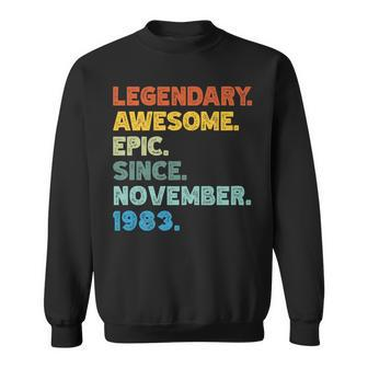 40Th Birthday Legendary Awesome Epic Since November 1983 Sweatshirt | Mazezy UK