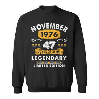 47 Years Old Legend Since November 1976 47Th Birthday Sweatshirt | Mazezy