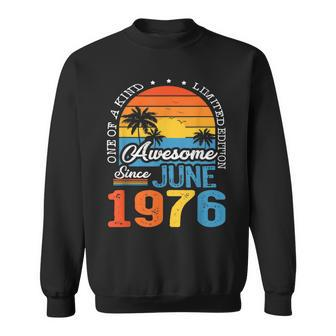47Th Birthday Vintage June 1976 Made In 1976 47 Years Gift Sweatshirt - Seseable