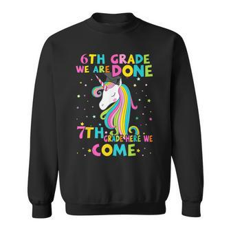 6Th Grade Graduation Magical Unicorn 7Th Grade Here We Come Sweatshirt | Mazezy