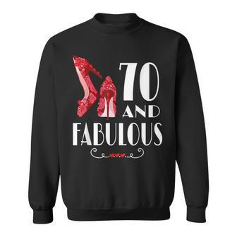 70Th Birthday Im 70 And Fabulous Sweatshirt | Mazezy
