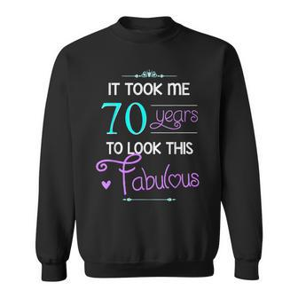 70Th Birthday Fabulous 70 Year Old Sweatshirt | Mazezy