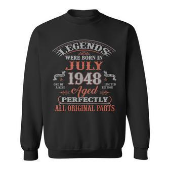 75Th Birthday Gift Legends Born In July 1948 75 Years Old Sweatshirt - Seseable