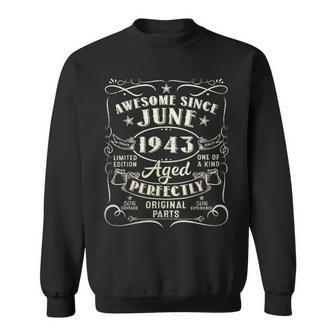 80 Year Old Awesome Since June 1943 80Th Birthday Sweatshirt | Mazezy