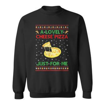 A Lovely Cheese Pizza Alone Funny Kevin X Mas Home Pizza Funny Gifts Sweatshirt | Mazezy CA