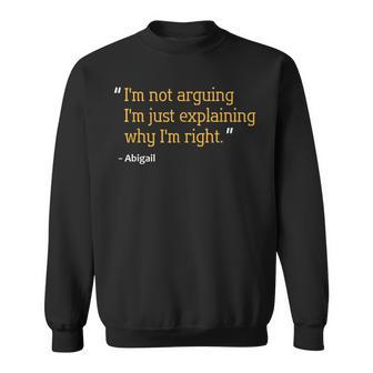 Abigail Gift Quote Personalized Funny Birthday Name Idea Sweatshirt | Mazezy CA