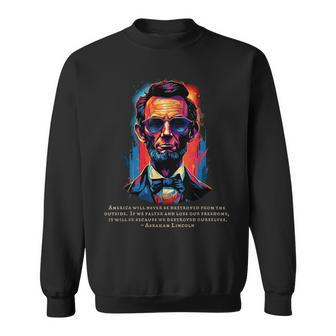 Abraham Lincoln Freedom Quote Usa America July Patriotic Sweatshirt | Mazezy