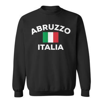 Abruzzo Italian Name Family Reunion Italy Italia Flag Gift Sweatshirt | Mazezy