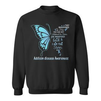Addison Disease I Am The Storm Sweatshirt | Mazezy