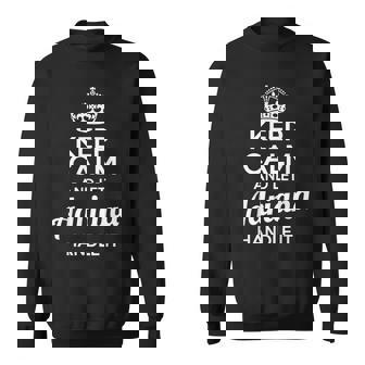 Adriana Keep Calm And Let Adriana Handle It Sweatshirt | Mazezy