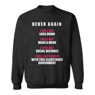 Never Again I Will Not Comply Can't Believe This Government Sweatshirt - Seseable