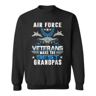 Air Force Veterans Make The Best Grandpas Sweatshirt | Mazezy
