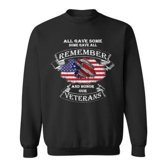 All Gave Some Some Gave All Thank You Veterans 291 Sweatshirt - Monsterry UK