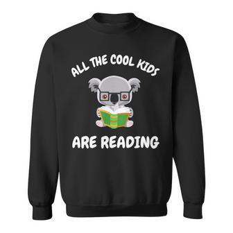 All The Cool Kids Are Reading Koala Bear Read Sweatshirt - Monsterry