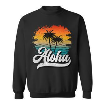 Aloha Hawaii Lover Hawaii Retro Aloha Visiting Hawaii Sweatshirt | Mazezy