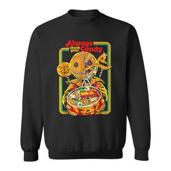 Always Check Your Candy Trick Or Treat Halloween Sweatshirt - Monsterry CA