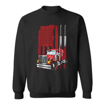 American Flag Semi Truck Driver Truck Lovers Trucker Sweatshirt | Mazezy