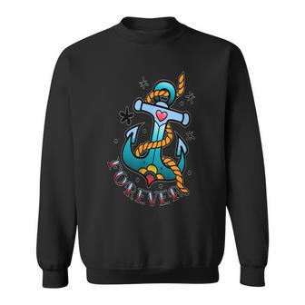 Anchor Tattoo Style Forever Vintage  Gift  Sweatshirt