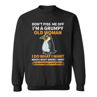 Angry Penguin Im A Grumpy Old Woman I Do What I Want Sweatshirt | Mazezy