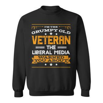 Anti Liberal Republican Conservative Grumpy Old Man Veteran Gift For Mens Sweatshirt | Mazezy