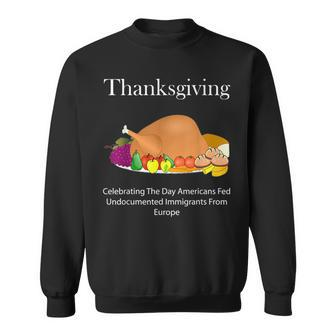 Anti Thanksgiving T For Native American Indian Sweatshirt | Mazezy