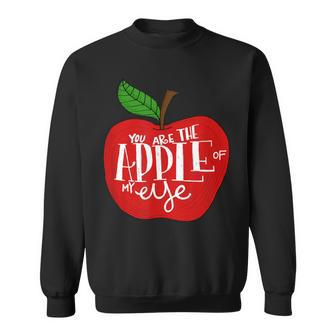 You Are The Apple Of My Eye Red Apple Sweatshirt | Mazezy