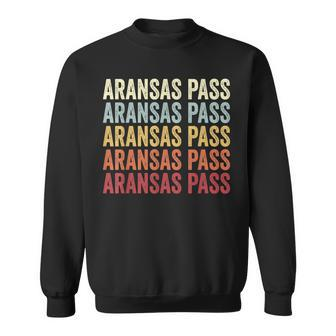 Aransas-Pass Texas Aransas-Pass Tx Retro Vintage Text Sweatshirt | Mazezy