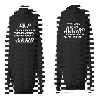 Asian Pride Gift - Its An Honor Just To Be Asian Sweatshirt | Mazezy