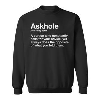 Askhole Definition Hilarious Gag Dictionary Adult Sweatshirt | Mazezy UK