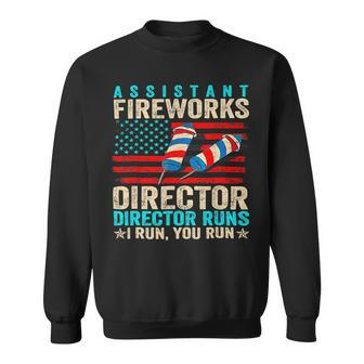 Assistant Fireworks Director If I Run You Run 4Th Of July Sweatshirt - Monsterry