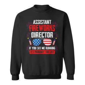 Assistant Fireworks Director If You See Assistant Firework Sweatshirt | Mazezy