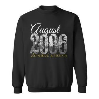 August 2006 15 Years Old 2006 15Th Birthday Sweatshirt | Mazezy