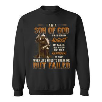 August Son Of God My Scars Tell A Story Reminder Of Time Gift For Mens Sweatshirt | Mazezy AU