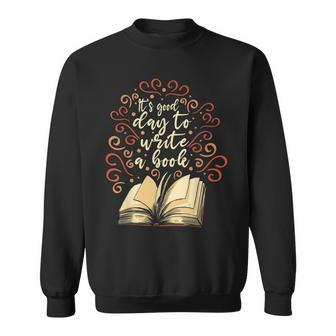 Author Novelist Writing Writing Funny Gifts Sweatshirt | Mazezy CA