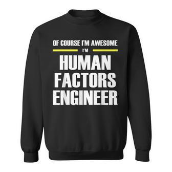 Awesome Human Factors Engineer Sweatshirt | Mazezy