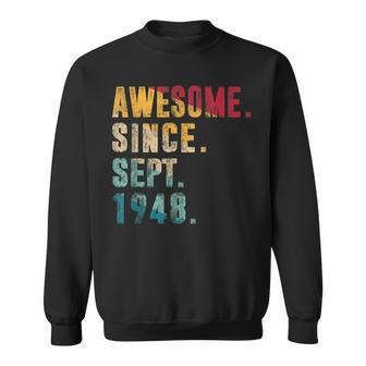 Awesome Since September 1948 75 Years Old 75Th Birthday Sweatshirt - Monsterry