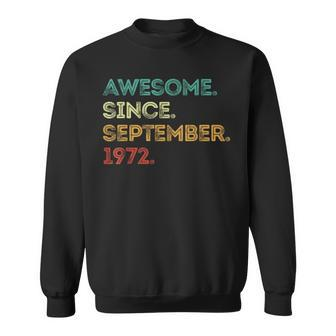 Awesome Since September 1972 51St Birthday 51 Years Old Sweatshirt - Thegiftio UK