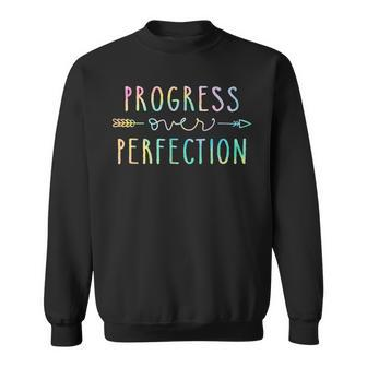 Back To School Progress Over Perfection Motivational Gifts Sweatshirt - Seseable