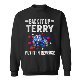 Back Up Terry Put It In Reverse Firework 4Th Of July Family Sweatshirt - Monsterry